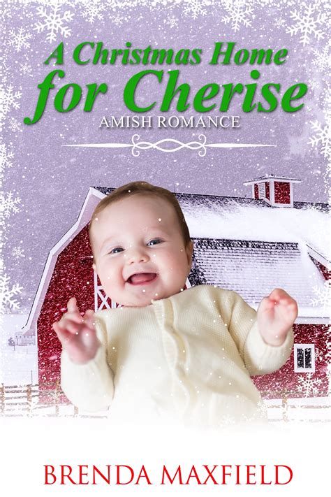 A Christmas Home For Cherise By Brenda Maxfield Goodreads