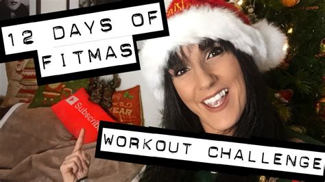 12 Days Of Fitmas Workout Challenge Introduction Youtube