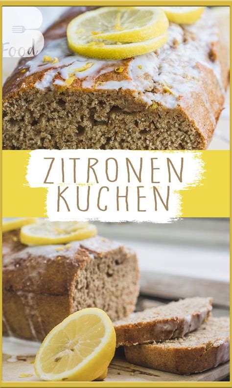 Je nach saison können sie ihn auch mit birnen oder quitten anstatt der äpfel backen. Zitronenkuchen Rezept - Saftig und kalorienarm - ohne ...