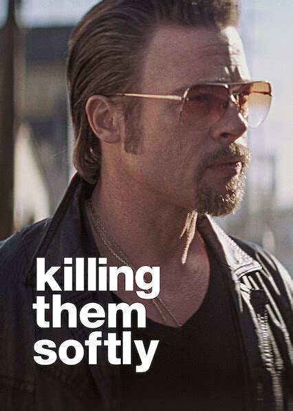 Is Killing Them Softly On Netflix Where To Watch The Movie New On