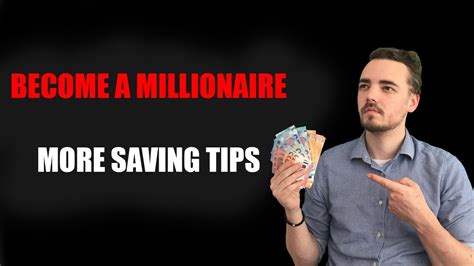 How To Become A Millionaire Use These Saving Tips Youtube