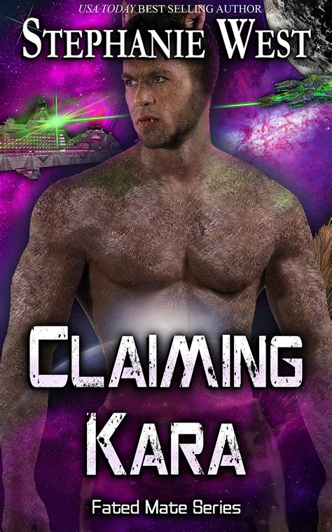 Claiming Kara Fated Mate Book 4 By Stephanie West Goodreads