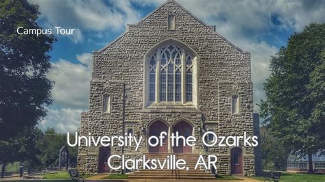 University Of The Ozarks A Campus Tour Youtube