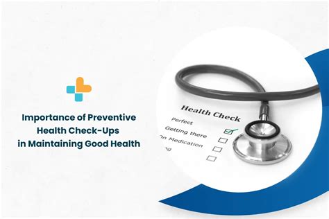 Importance Of Preventive Health Check Ups In Maintaining Good Health