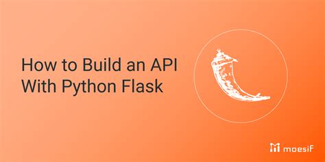 How To Build An Api With Python Flask Moesif Blog