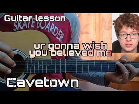 Cavetown Ur Gonna Wish U Believed Me Guitar Tutorial Chords Youtube