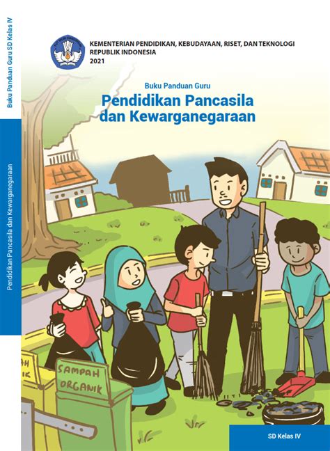 Buku Panduan Guru Pendidikan Pancasila Dan Kewarganegaraan Untuk SD