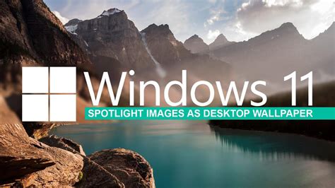 How To Use Windows Spotlight Images As Desktop Wallpapers On Windows 11