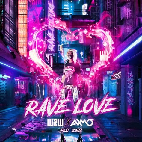 If you see him please remind him, unhappy boyfriend well he's the genius of love he's got a greater depth of feeling well he's the genius of love he's so deep. W&W & AXMO - Rave Love Lyrics | Genius Lyrics