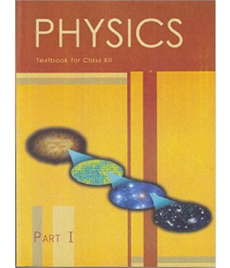 Ncert Physics Textbook Part I For Class Xii By Ncert Buy Ncert Physics