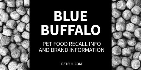 You can check all pet foods, livestock foods and veterinary medications at any time by going to the usda recalls and withdrawals site Blue Buffalo Pet Food Recall Info - Petful