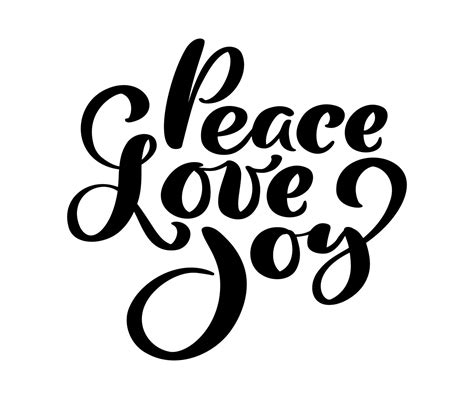 Peace Love Joy Vector Hand Lettering Positive Calligraphy Quote Text To