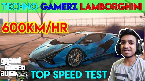 Gta 5 Techno Gamerz Lamborghini Sian Top Speed Test Car Top Speed