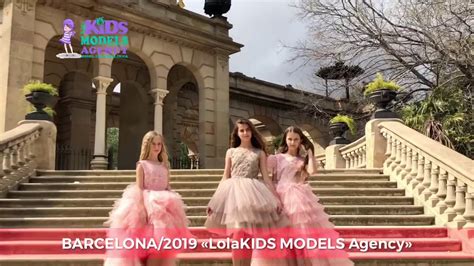 Barcelona2019 Lolakids Fashion Tour Youtube