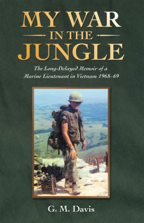 Buy My War In The Jungle The Long Delayed Memoir Of A Marine