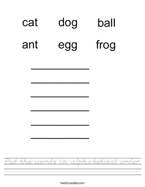 Free printable preschool abc order worksheet. Put the words in alphabetical order Worksheet - D'Nealian - Twisty Noodle