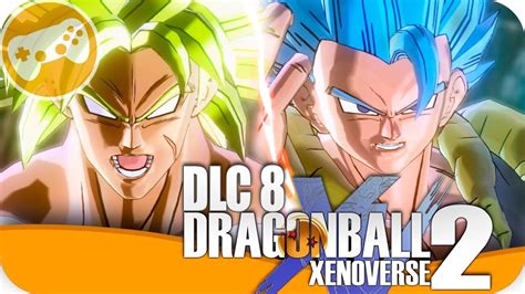Dlc 8 Dragon Ball Xenoverse 2 Epsilongamex Youtube