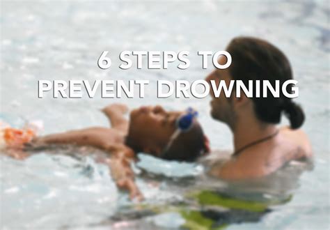 6 Steps To Prevent Drowning Newstimes