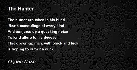 The Hunter Poem By Ogden Nash Poem Hunter Comments