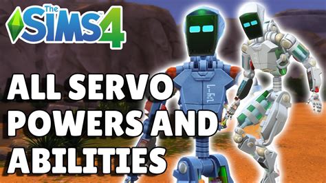 All Servo Powers And Abilities The Sims 4 Guide Youtube