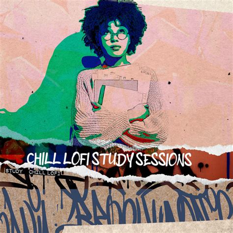 Chill Lofi Study Sessions Album By Study Chill Lofi Spotify