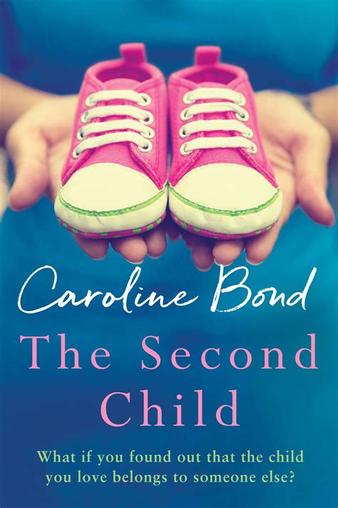 The Second Child Caroline Bond 9781786493354 Allen And Unwin