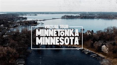 Virtual Tour Of Minnetonka Best Suburbs Of The Twin Cities Youtube