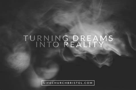 Turning Dreams Into Reality Life Church Bristol