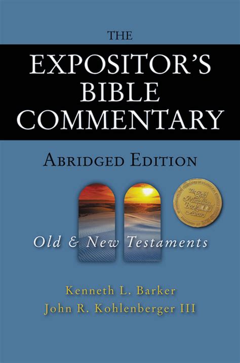 The Expositors Bible Commentary Abridged Zondervan Academic