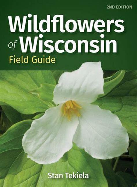 Wildflower Identification Guides Wildflowers Of Wisconsin Field Guide
