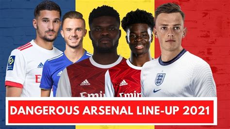 Dangerous Arsenal Line Up Xi 2021 2022 Arsenal Transfers Arsenal