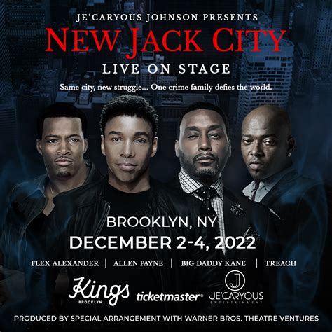 Jecaryous Johnson Presents New Jack City Live On Stage December