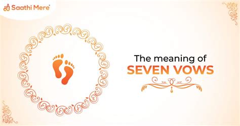 Understanding Real Meanings Of Seven Vows Of Hindu Marriage Sathimere