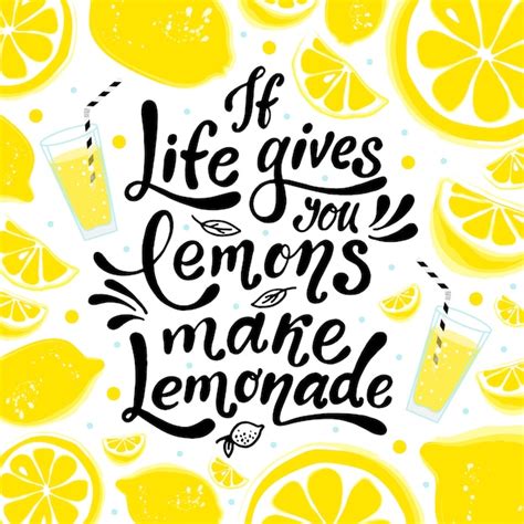 Premium Vector If Life Gives You Lemons Make Lemonade Hand Lettering