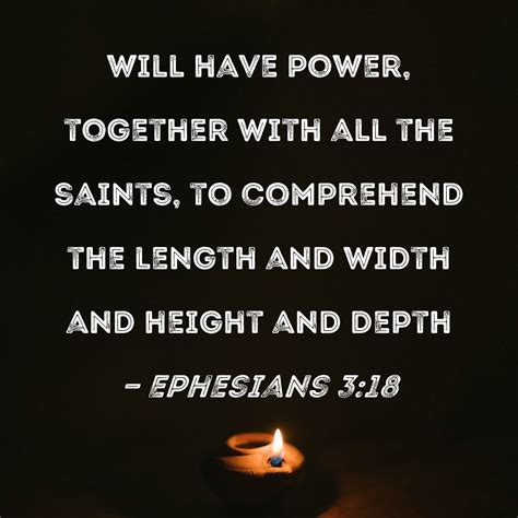 Ephesians 318 Will Have Power Together With All The Saints To