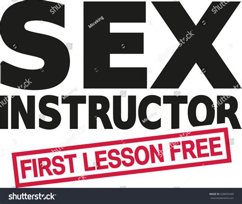 Sex Instructor First Lesson Free Slogan Stock Vector 428993440 Shutterstock