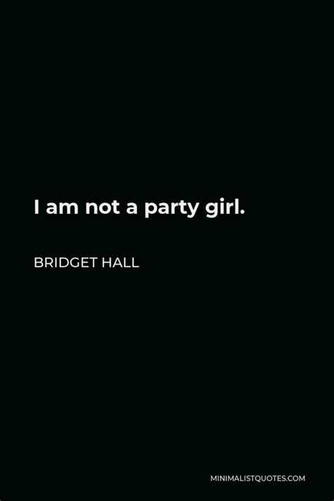 Party Girl Quotes Minimalist Quotes
