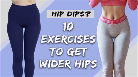 Exercises To Get Wider Hips Tips To Reduce Hip Dips Scientific Approach Youtube
