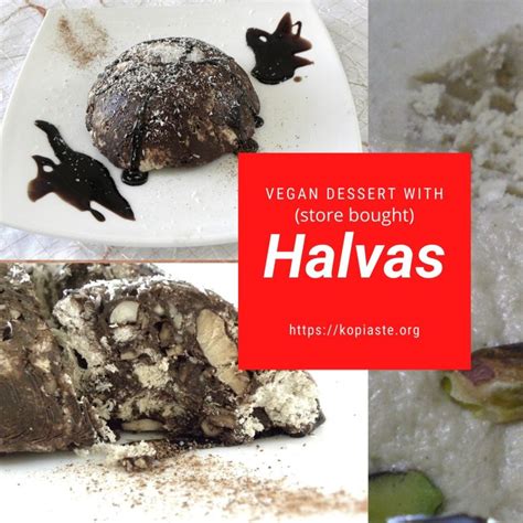 Explore our range of vegan cakes for delivery available for sale from yumbles. Vegan Dessert with store bought Halvas - Kopiaste..to ...