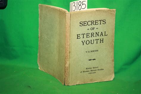 Secrets Of Eternal Youth By Rocine V G Good Softcover Green 1928