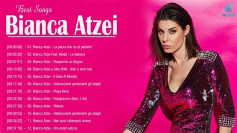 Bianca Atzei Migliori Successi Bianca Atzei Full Album Canzoni