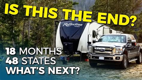 Done Full Timing For Now Whats Next Were Looking For A New Rv