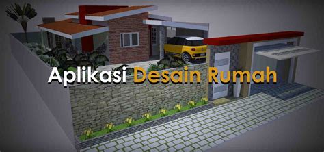 Aplikasi Desain Rumah Dan Software Untuk Membuat Denah Ruangan