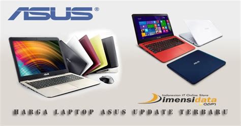 Update Daftar Harga Laptop Asus Terbaru 2019 Beserta Spesifikasi