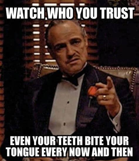 Funny Memes For Those Who Have Trust Issues Gangster Meme Great My Xxx Hot Girl