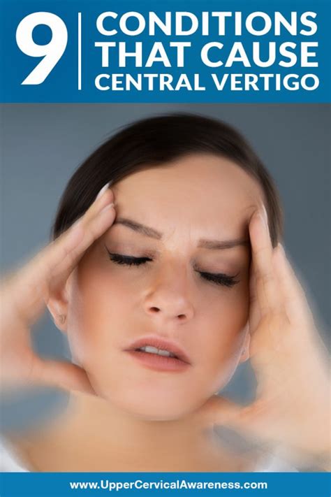 Conditions That Cause Central Vertigo Upper Cervical Awareness