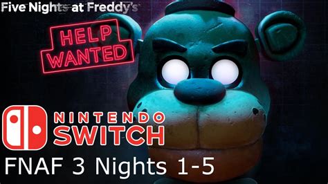 Five Nights At Freddy S Help Wanted Nintendo Switch [fnaf 3 Nights 1 5] Youtube