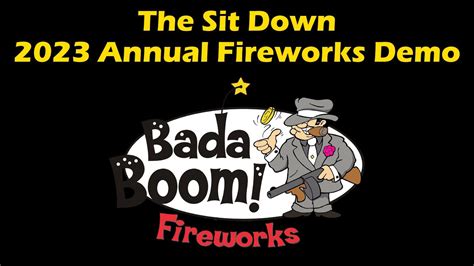 The Sit Down Annual Bada Boom Fireworks Demo Youtube