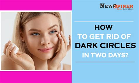 How To Remove Dark Circles In 2 Days Permanently