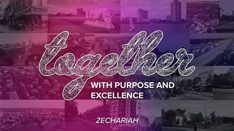 Together With Purpose And Excellence Part 2